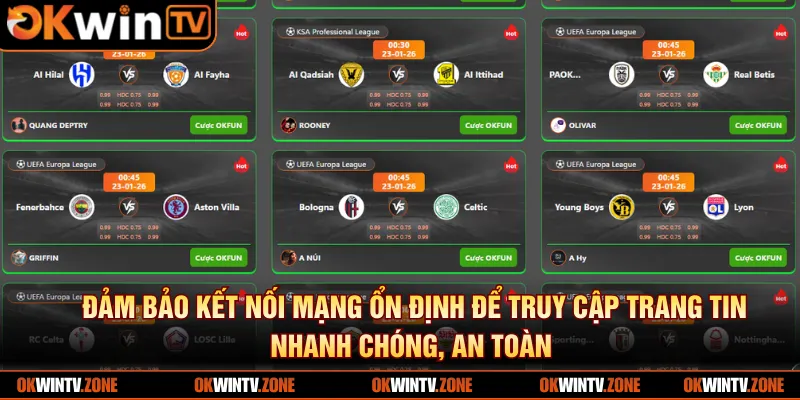 Đảm bảo kết nối mạng ổn định để truy cập trang tin nhanh chóng, an toàn 